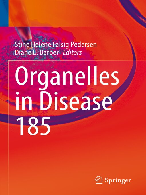 Title details for Organelles in Disease by Stine Helene Falsig Pedersen - Available